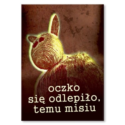 Plakat metalowy Oczko się odlepiło Miś Prezent