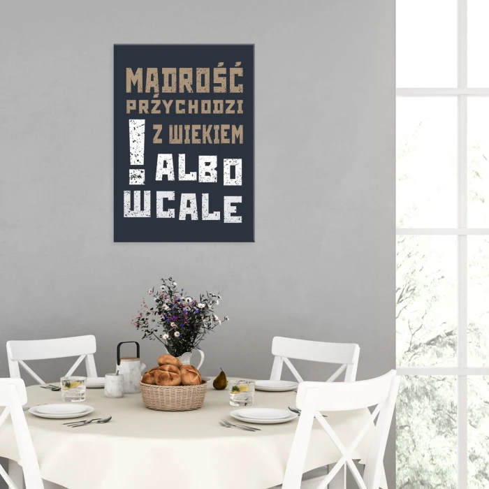Plakat metalowy Mądrość z wiekiem Prezent