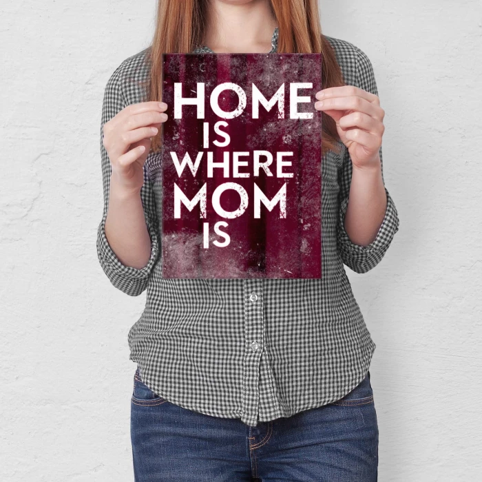 Plakat metalowy Dom jest tam gdzie mama Prezent