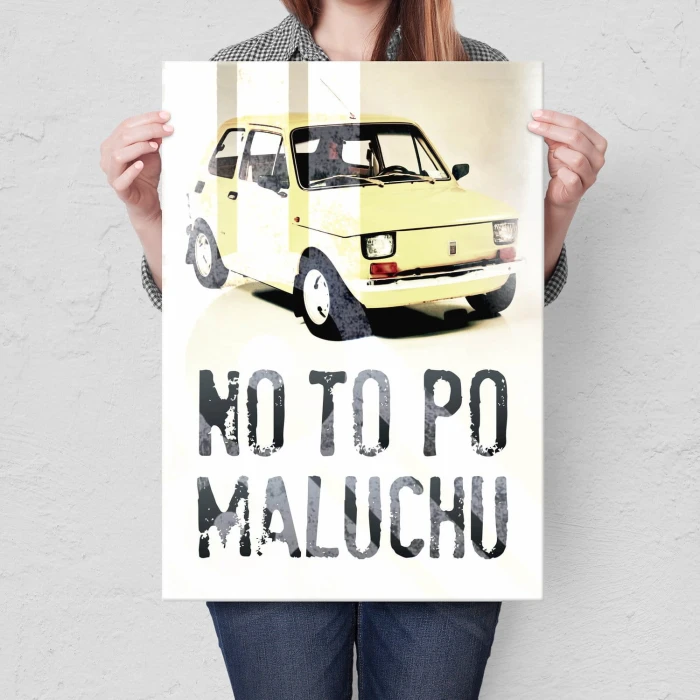 Plakat metalowy No to po maluchu Prezent