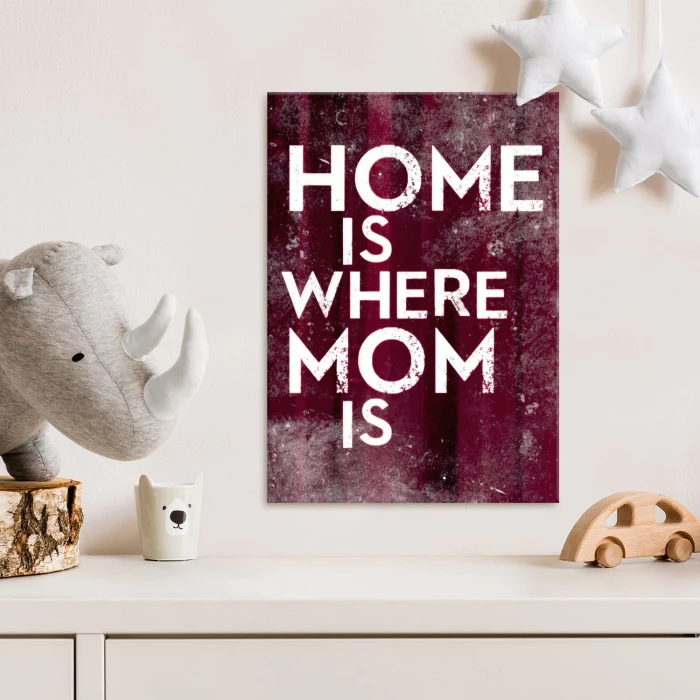 Plakat metalowy Dom jest tam gdzie mama Prezent