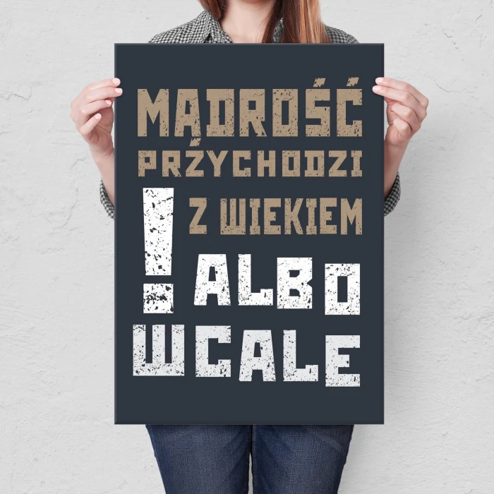 Plakat metalowy Mądrość z wiekiem Prezent