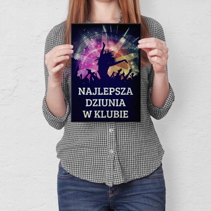 Plakat metalowy Najlepsza dziunia Prezent