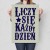 Plakat metalowy Liczy się każdy dzień Prezent