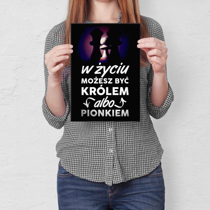 Plakat metalowy Król czy pionek? Prezent
