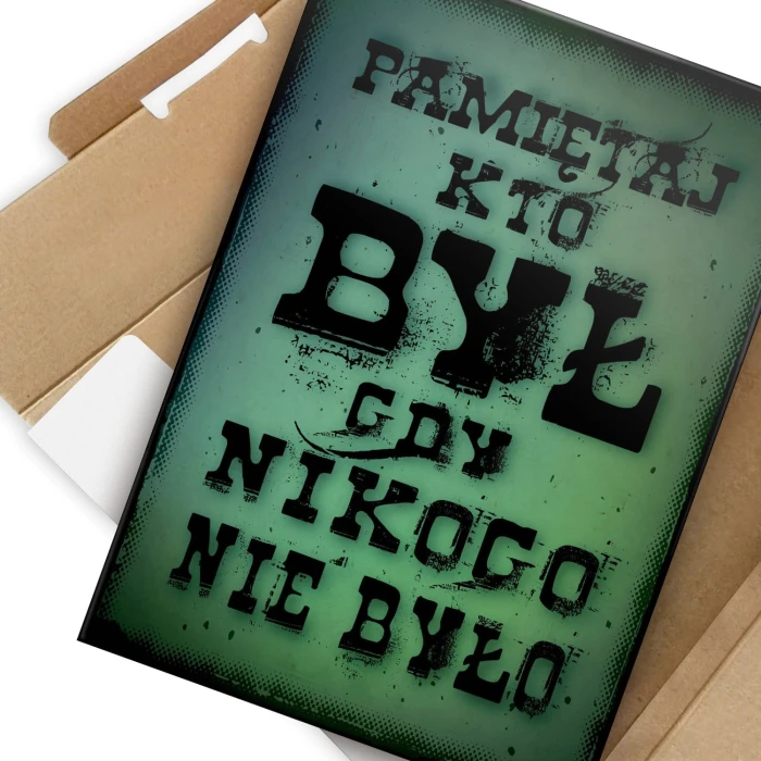 Plakat metalowy Pamiętaj kto był Prezent
