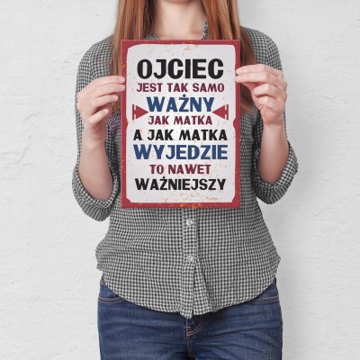 Plakat metalowy Ojciec jest ważny Prezent