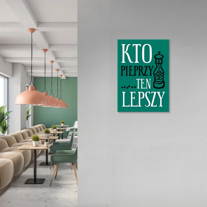Plakat metalowy Kto pieprzy ten lepszy Prezent
