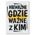 Plakat metalowy Nieważne gdzie Prezent