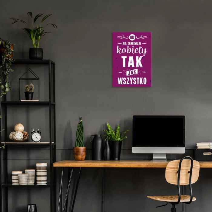 Plakat metalowy Nerwy kobiety Prezent