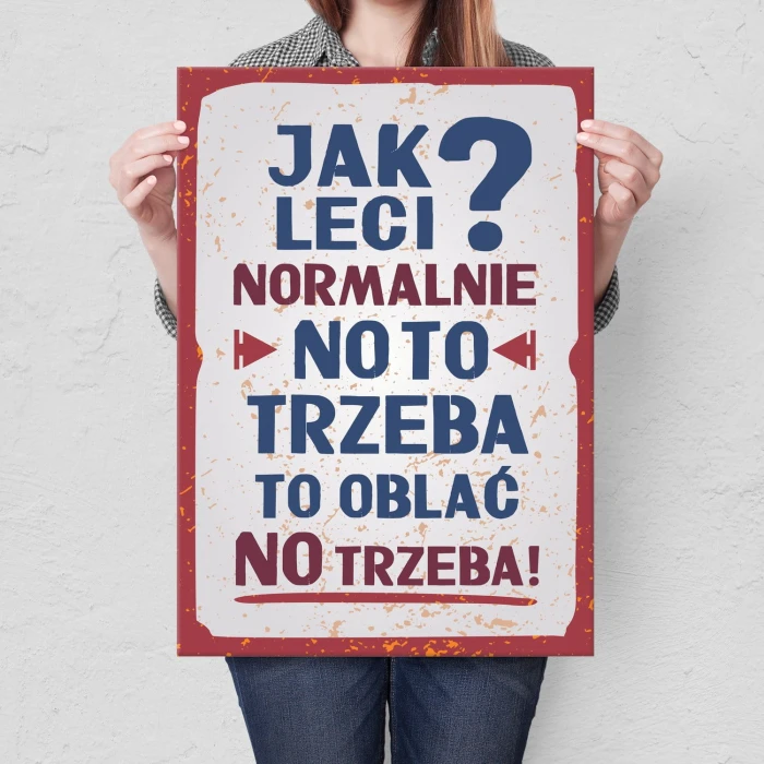 Plakat metalowy Trzeba to oblać Prezent