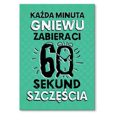 Plakat metalowy Minuta gniewu Prezent