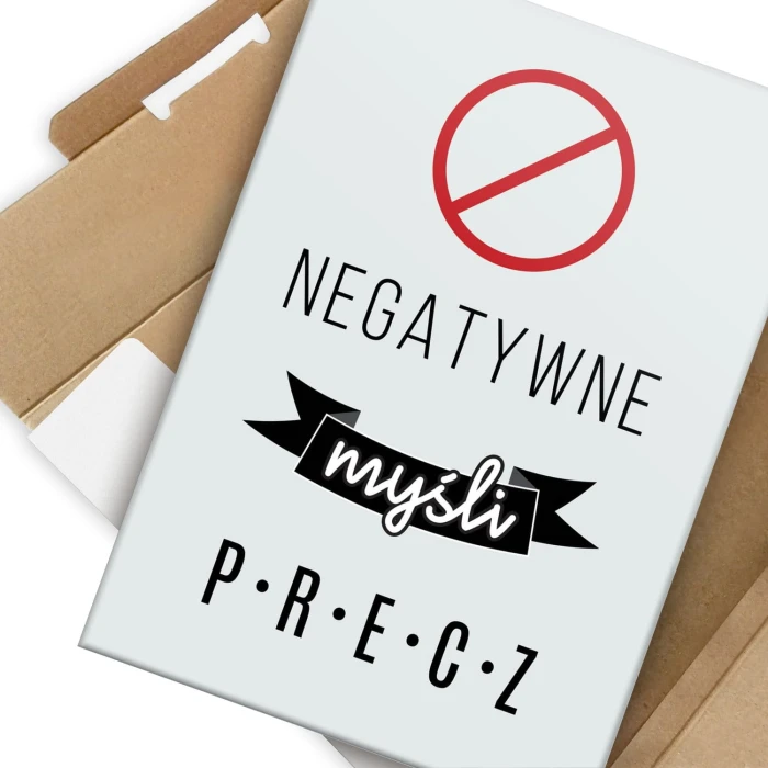 Plakat metalowy Negatywne myśli precz Prezent