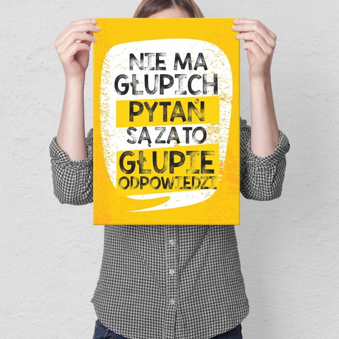 Plakat metalowy Nie ma głupich pytań Prezent