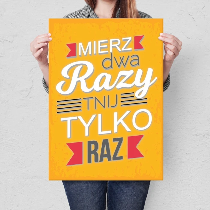 Plakat metalowy Mierz dwa razy Prezent