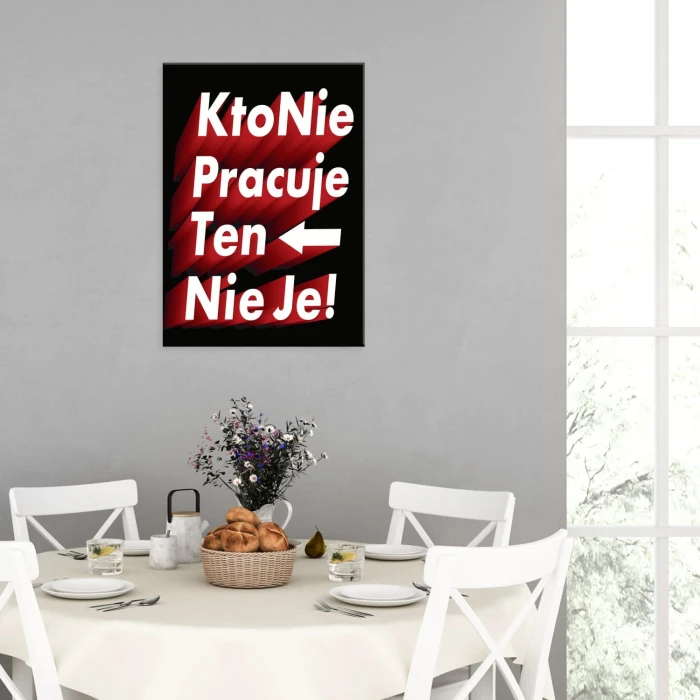 Plakat metalowy Kto nie pracuje... Prezent