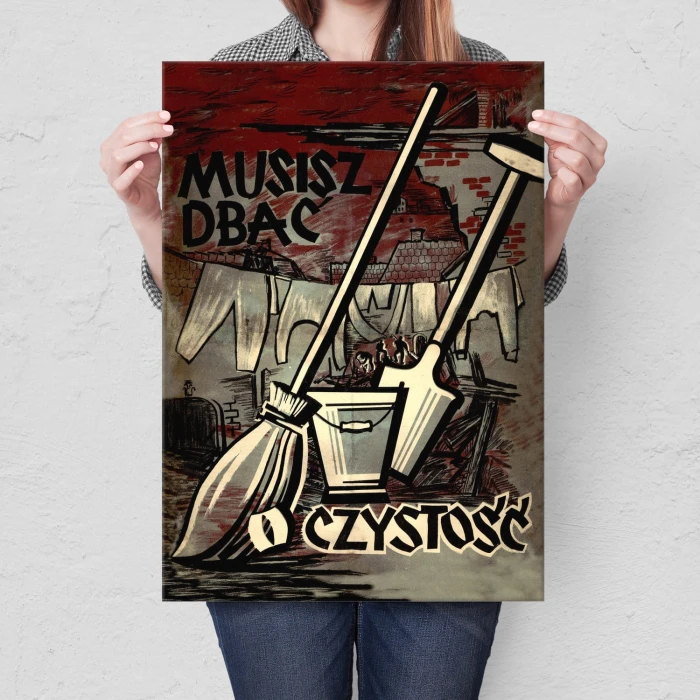 Plakat metalowy Musisz dbać o czystość Prezent