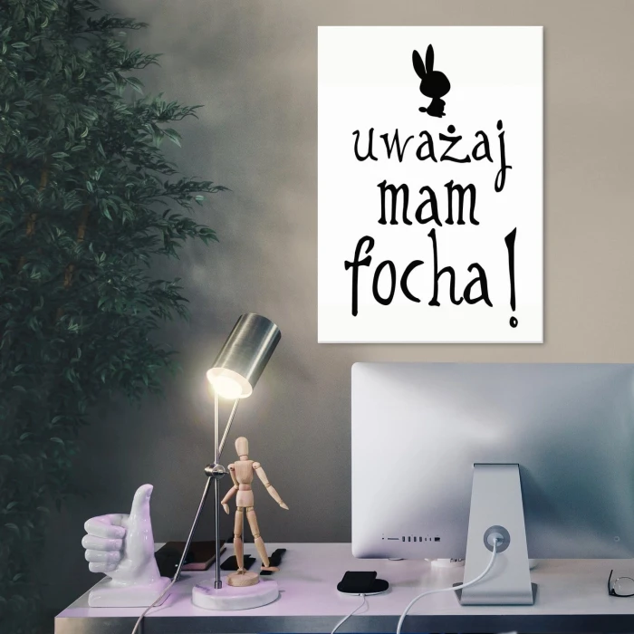 Plakat metalowy Uważaj mam focha! Prezent
