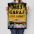 Plakat metalowy Mój garaż Merc 2 Prezent