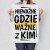 Plakat metalowy Nieważne gdzie Prezent