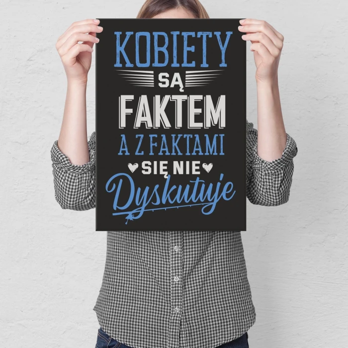 Plakat metalowy Kobiety są faktem Prezent