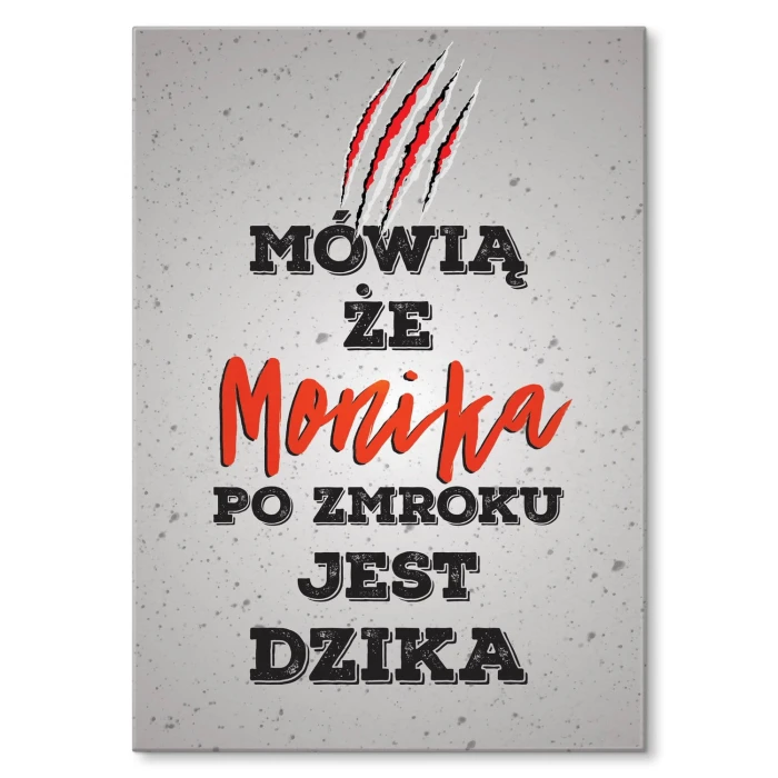 Plakat metalowy Monika jest dzika Prezent