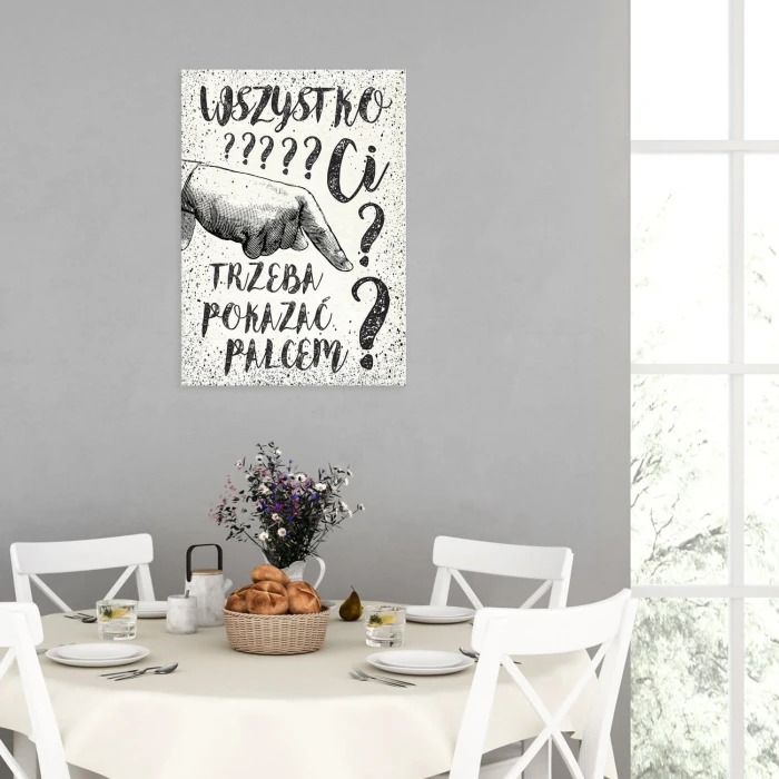 Plakat metalowy Wszystko trzeba pokazać Prezent