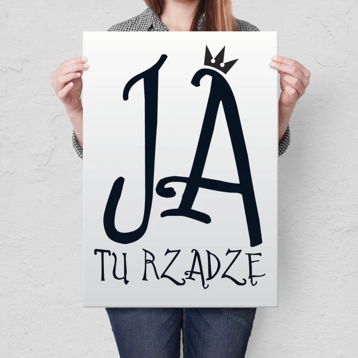 Plakat metalowy Ja tu rządzę Prezent