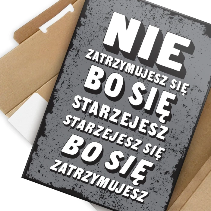 Plakat metalowy Starzejesz się Prezent