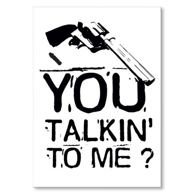 Plakat metalowy You talkin to me ? Prezent
