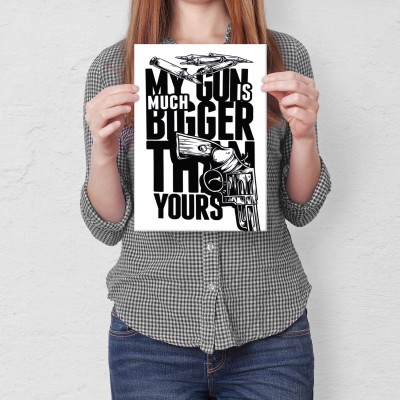 Plakat metalowy My gun is bigger Prezent