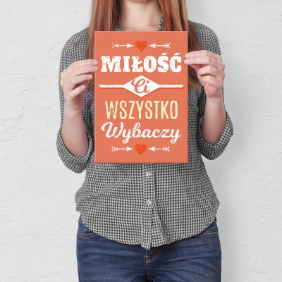 Plakat metalowy Miłość ci wszystko wybaczy Prezent