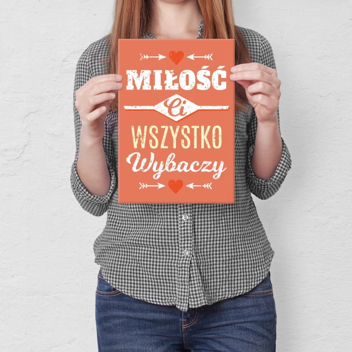 Plakat metalowy Miłość ci wszystko wybaczy Prezent