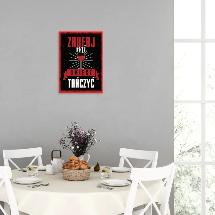 Plakat metalowy Umiesz tańczyć Prezent