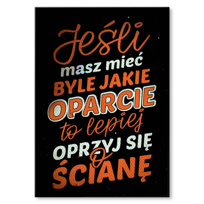 Plakat metalowy Oparcie Prezent